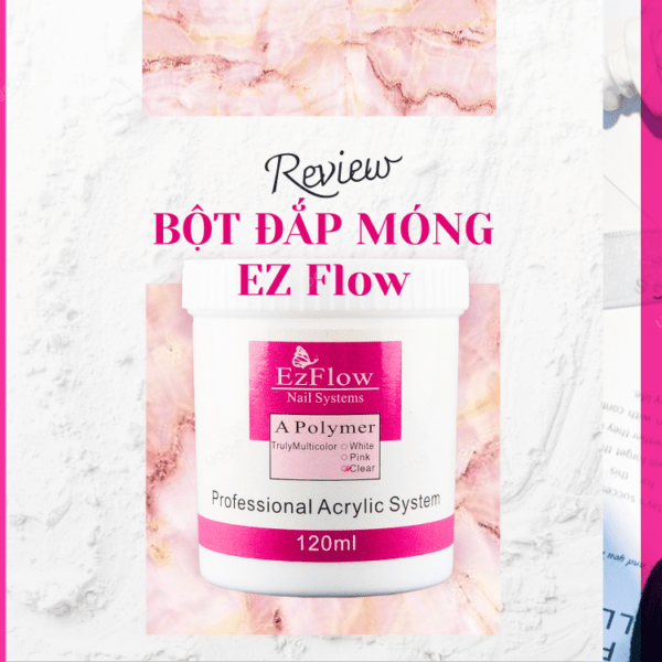 Bột đắp móng EZ FLOW