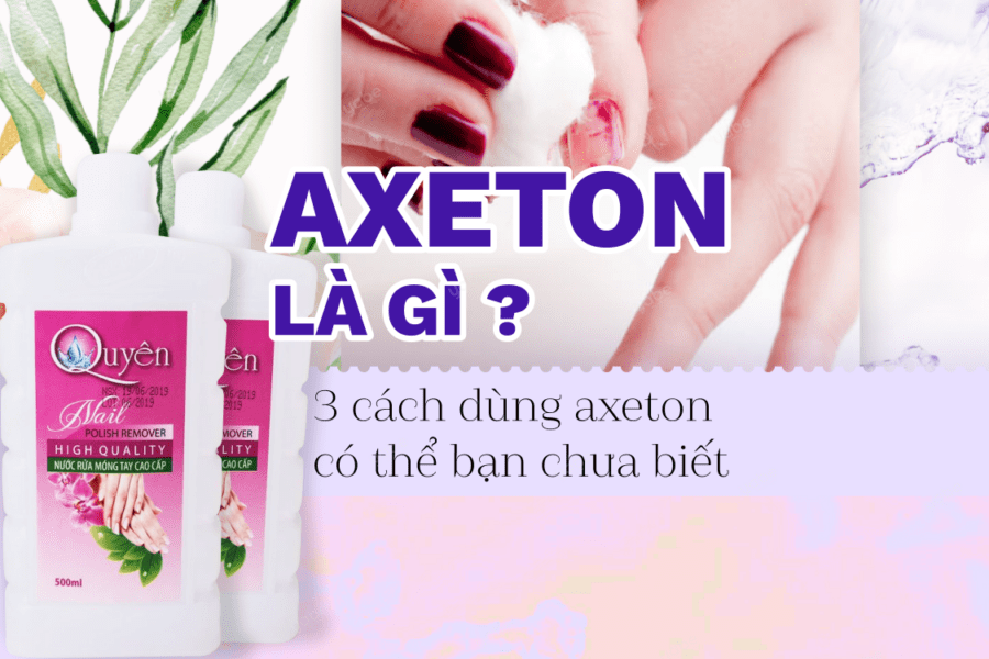 axeton là gì? công dụng của axeton