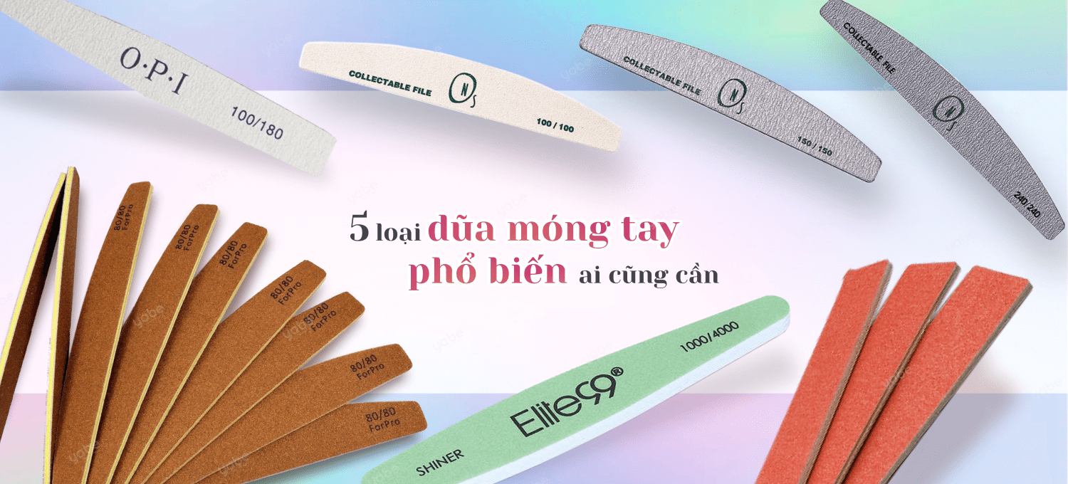 các loại dũa móng tay