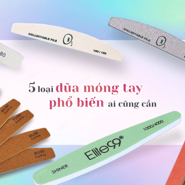 các loại dũa móng tay