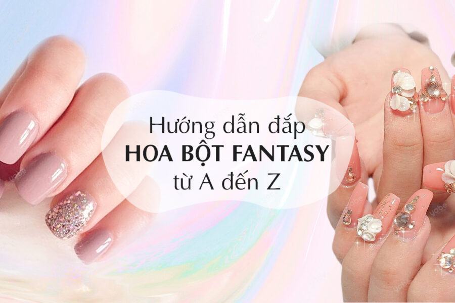 Kỹ thuật đắp hoa bột fantasy