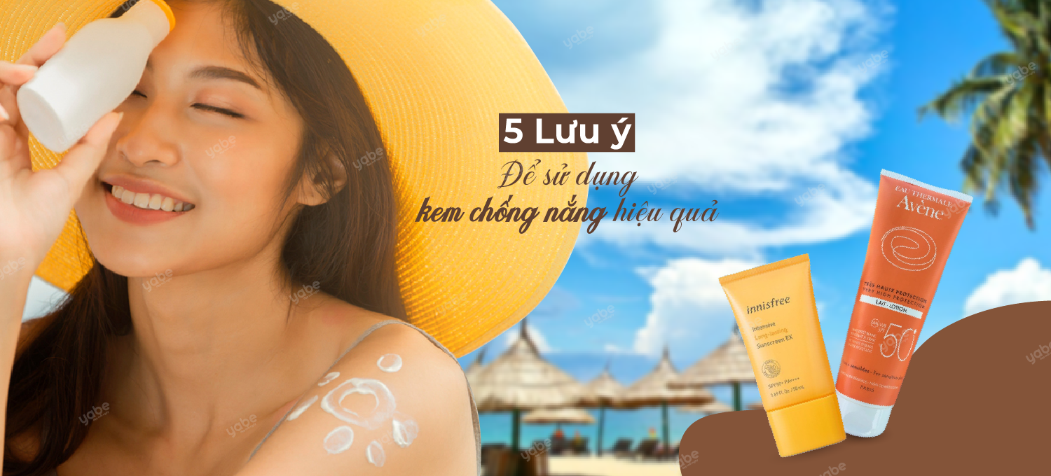 Kem chống nắng và những lưu ý