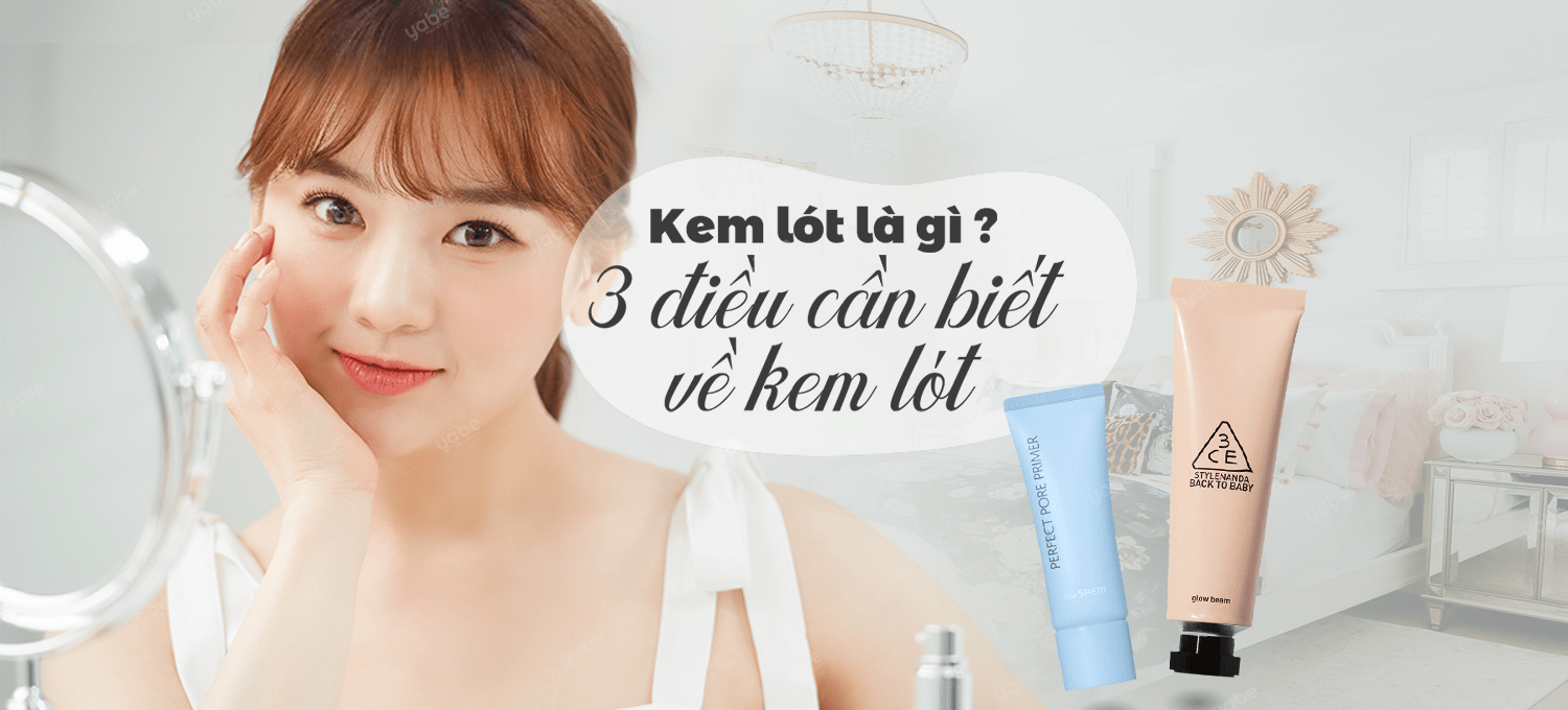 Kem lót là gì