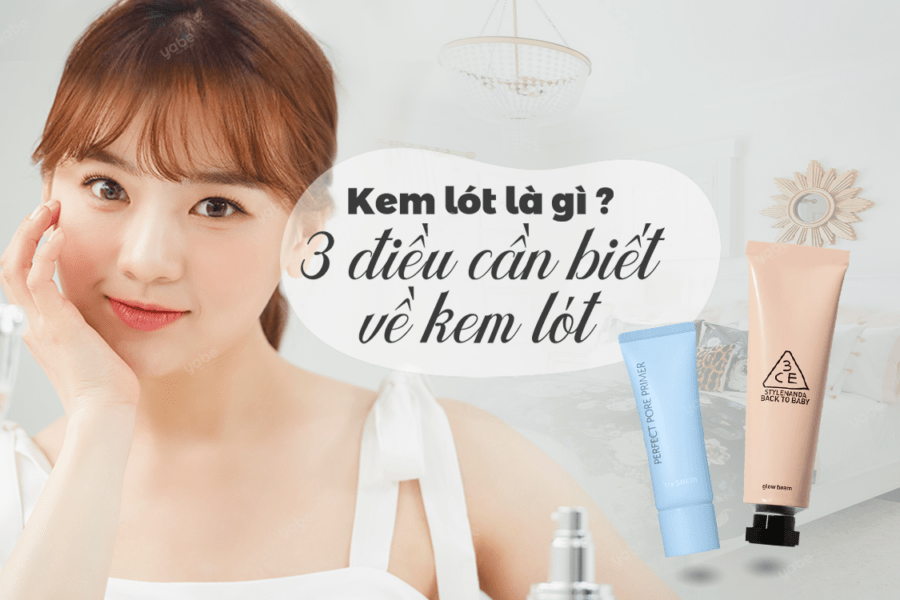 Kem lót là gì