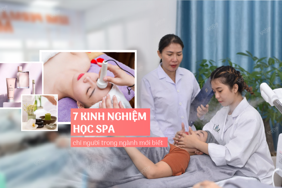 7 kinh nghiệm học spa